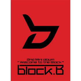 Block B 2nd Mini Album - Welcome To The Block (ver. Normal)